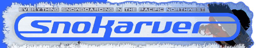 snokarver.com - everything snowboarding in the pacific northwest